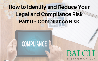 Webinar: How to Identify and Reduce Your Legal and Compliance Risk: Part II — Compliance Risk