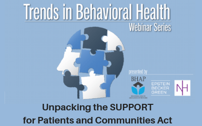 Webinar: Unpacking the SUPPORT for Patients and Communities Act