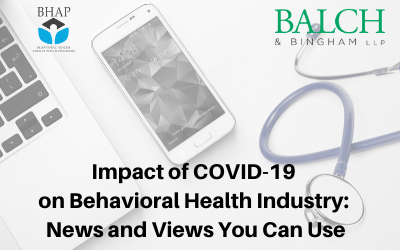 Webinar: Impact of COVID-19 on Behavioral Health Industry: News and Views You Can Use