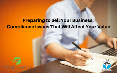 Webinar: Preparing to Sell Your Business: Compliance Issues That Will Affect Your Value