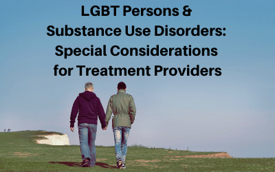 an image of two men holding hands in jeans and jackets, walking along a cliff edge. Text reads, 'LGBT Persons & Substance Use Disorders: Special Considerations for Treatment Providers'