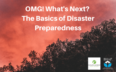Webinar: OMG! What’s Next? The Basics of Disaster Preparedness