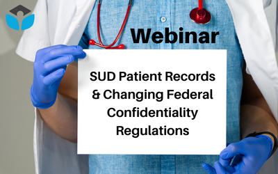 a person in a denim blue shirt, wearing a doctor's coat, gloves, and stethoscope. Text reads, 'Webinar: SUD Patient Records & Changing Federal Confidentiality Regulations'