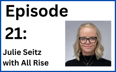 Destination Change: Episode 21 — Julie Seitz with All Rise