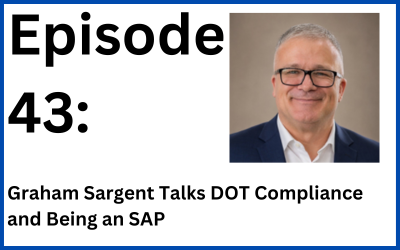 Destination Change: Episode 43 — Graham Sargent Talks DOT Compliance and Being an SAP