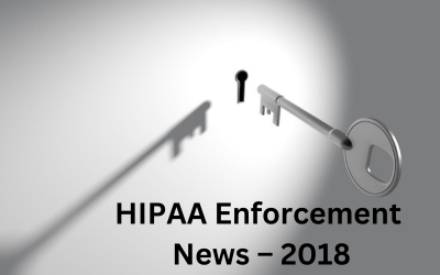 a photo of a key going into a keyhole. Text reads 'HIPAA Enforcement News - 2018'