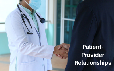 a person in a lab coat and stethoscope shaking hands with someone in a suit. Text reads 'Patient-Provider Relationships''