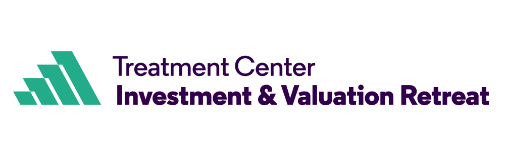 Treatment Center Investment & Valuation Retreat (TCIV)