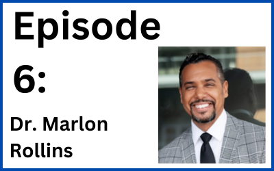 Destination Change: Episode 6 — Marlon Rollins